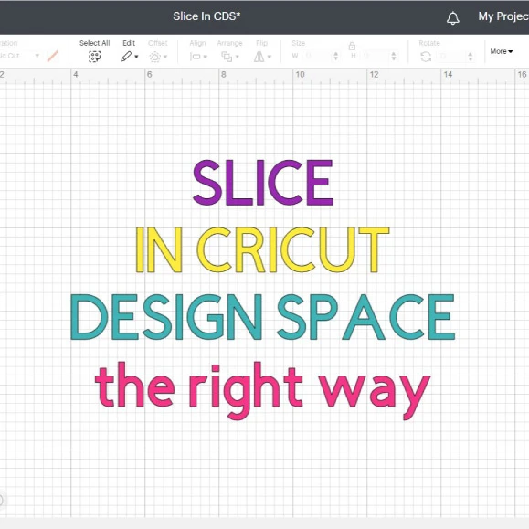 How to Slice in Cricut Design Space Post Title