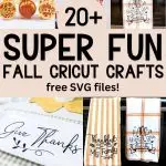 Cricut Fall Projects and Crafts with Free SVG - Pinterest Image