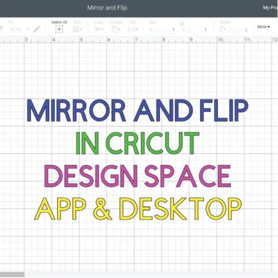 Featured Image Mirror Flip in Cricut Design Space Square