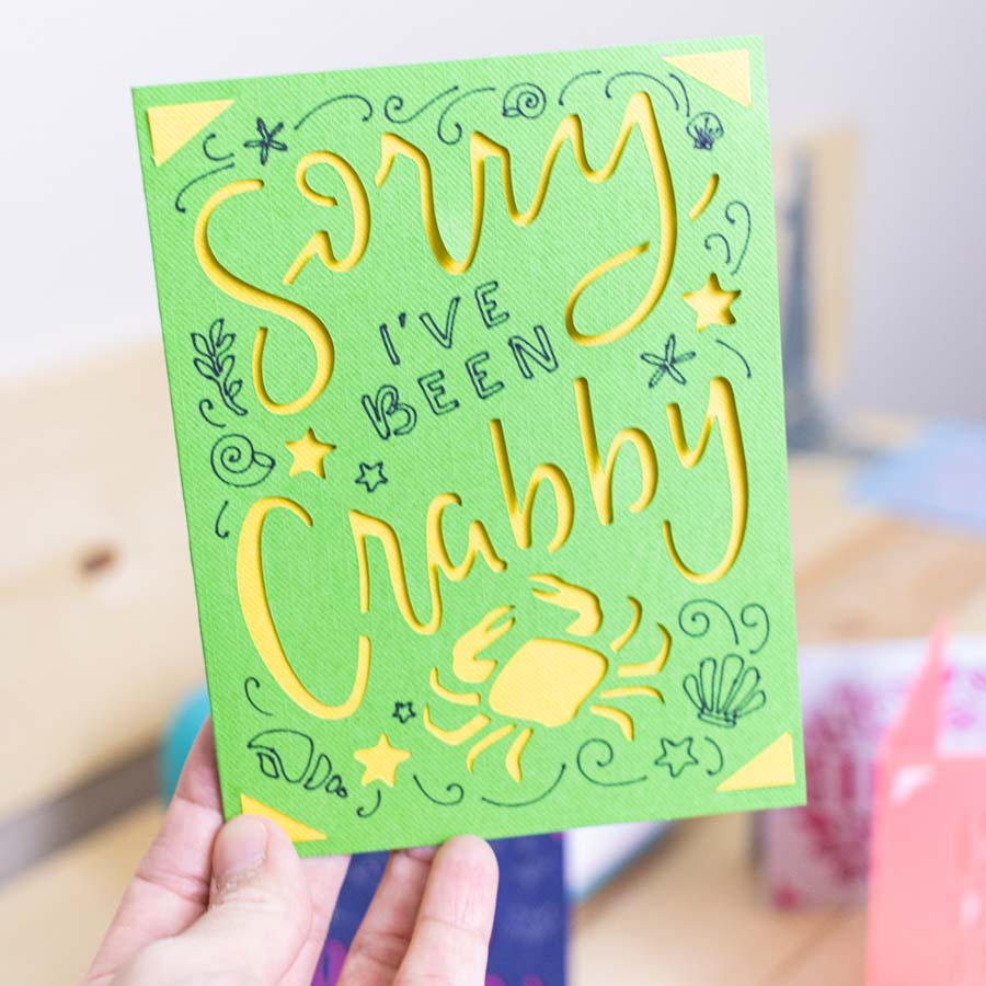 Sorry I've been crabby card made with Cricut Joy