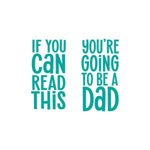 Funnys socks free SVG: If you can read this you[re going to be a dad