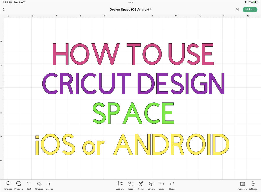 Cricut Design Space App Tutorial For iOS or Android featured image