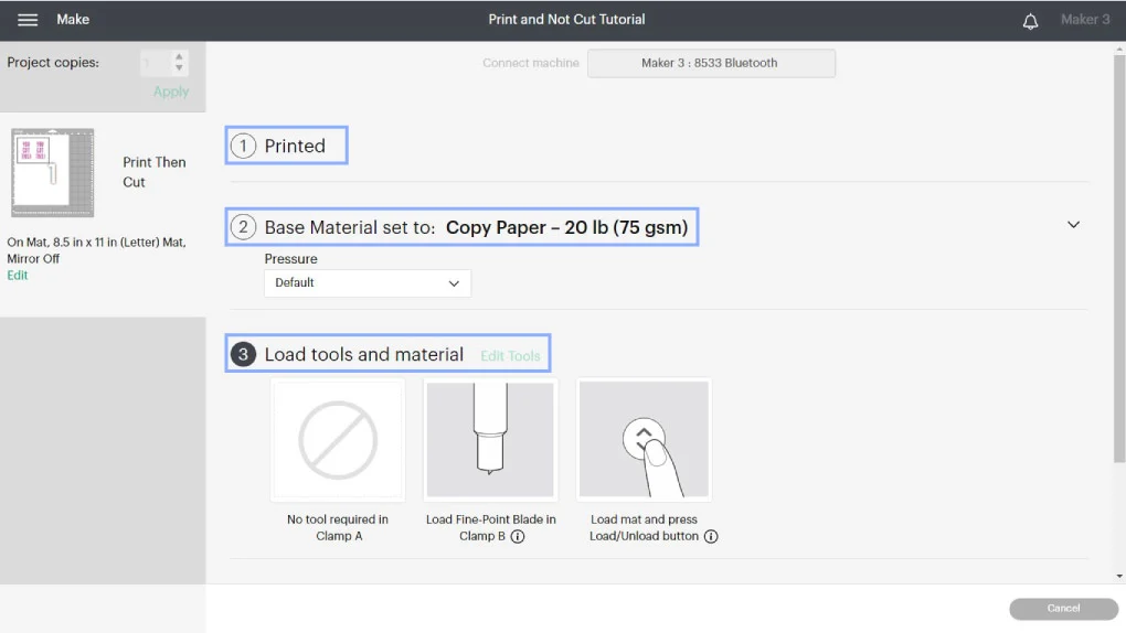 print, select materials, and load tools in design space