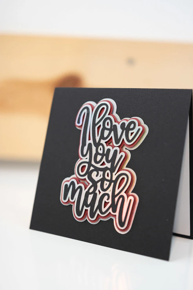 I love you so much card - valentines day card made with cricut