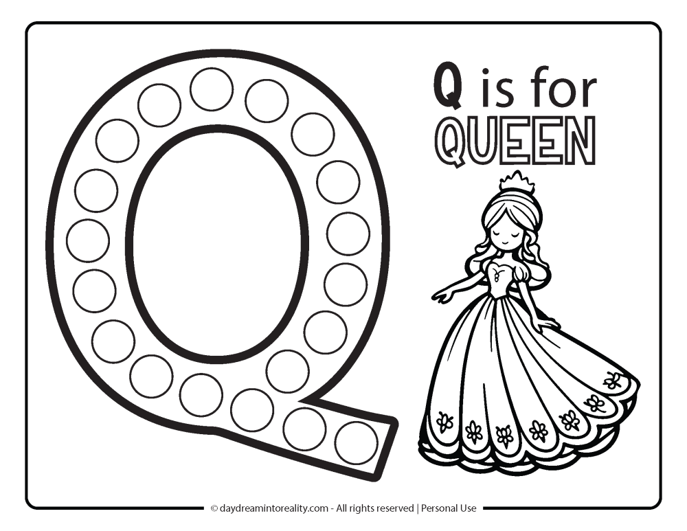 Letter "Q" Dot Marker Worksheet Free Printable activity for kids (preschool, kindergarten). Q IS FOR QUEEN