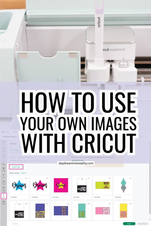 How to Easily Upload Images to Cricut Design Space – Daydream Into Reality