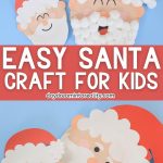 Paper plate Santa Craft for kids. Pinterest Image.